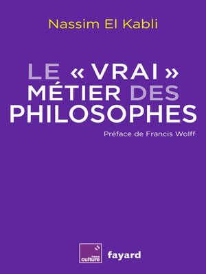 cover image of Le vrai métier des philosophes